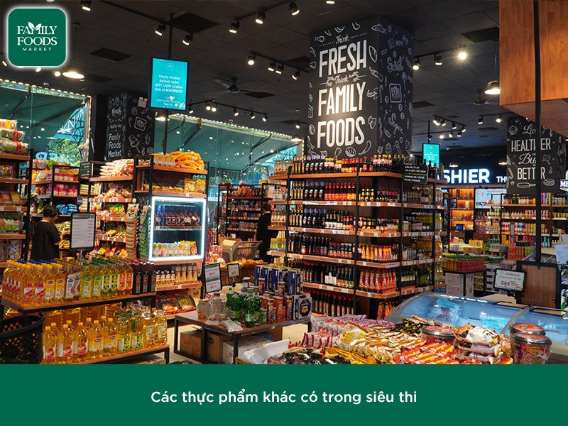 Thực phẩm Family Foods Market được chế biến như thế nào?
