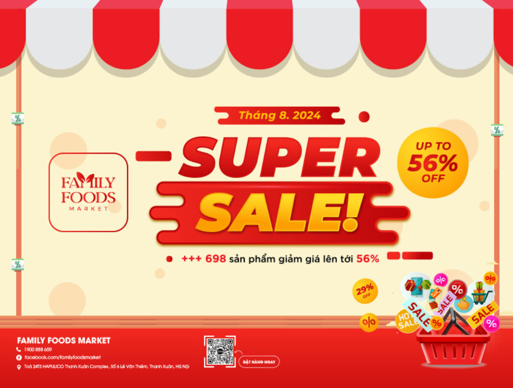 Khuyến mãi tháng 8: Thỏa sức mua sắm, cùng Super Sale upto 56% tại Family Foods Market